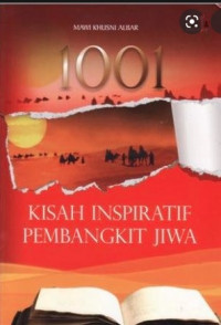 1001 KISAH PEMBANGKIT INSPIRATIF PEMBANGKIT JIWA