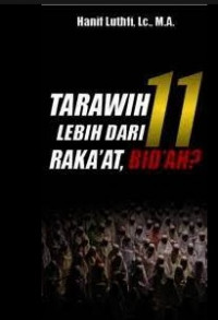 Tarawih Lebih dari 11 itu Bid’ah? DIGITAL