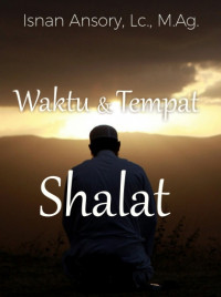 Tempat dan Waktu Shalat DIGITAL