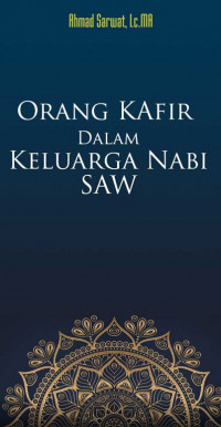 Orang Kafir Dalam Keluarga Nabi SAW DIGITAL