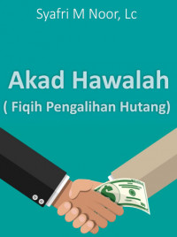 Akad Hawalah (Fiqih Pengalihan Hutang) DIGITAL