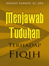 Menjawab Tuduhan Terhadap Fiqih DIGITAL