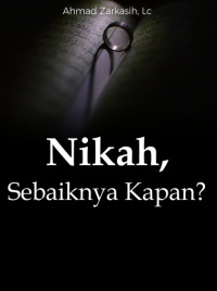Nikah, Sebaiknya Kapan? DIGITAL