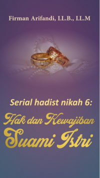 Serial Hadist Nikah 6: Hak Kewajiban Suami 
Istri DIGITAL