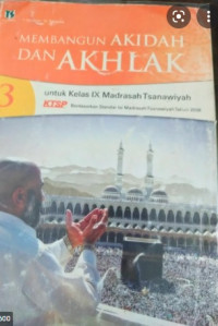 MEMBANGUN AKIDAH DAN AKHLAK 3