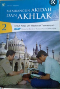 MEMBANGUN AKIDAH DAN AKHLAK KTSP 7