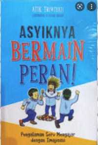 Asyiknya Bermain Peran