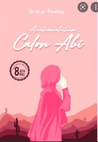 Assalamualaikum Calon Abi