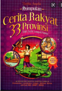 KUMPULAN CERITA RAKYAT 33 PROVINSI