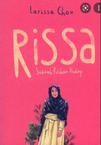 Rissa: Sebuah Pilihan Hidup