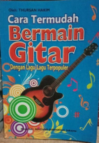 CARA TERMUDAH BERMAIN GITAR