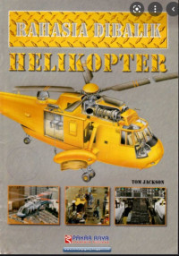 RAHASIA DIBALIK HELIKOPTER