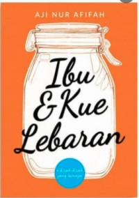 Ibu & Kue Lebaran