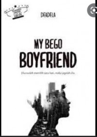 My Bego Boyfriend