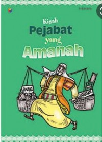 KISAH PEJABAT YANG AMANAH