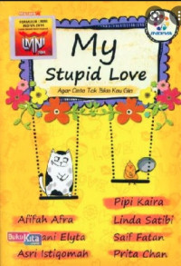 MY STUPID LOVE