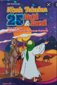 Kisah Teladan 25 Nabi & Rasul