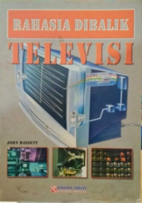 RAHASIA DIBALIK TELEVISI