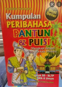 KUMPULAN PERIBAHASA PANTUN & PUISI