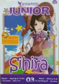 KOMIK FANTASTEEN JUNIOR #3: SIHIR PENYIHIR CILIK