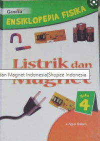 ENSIKLOPEDIA FISIKA LISTRIK DAN MAGNET