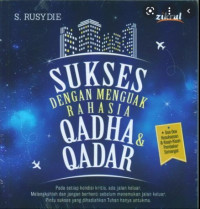 Image of Sukses Dengan Menguak Rahasia Qadha & Qadar