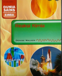DUNIA SAINS KIMIA : REAKSI KIMIA