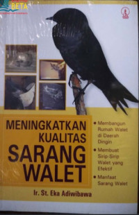 MENINGKATKAN KUALITAS SARANG WALET