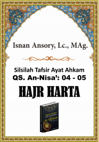 Image of Silsilah Tafsir Ahkam: QS. An-Nisa’: 5-6 (Hajr Harta) DIGITAL