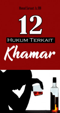 Image of 12 Hukum Terkait Khamar DIGITAL