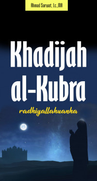 Image of Khadijah Al-Kubra radhiyallahuanha DIGITAL