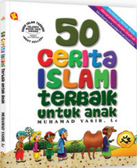 50 Cerita Nyata Untuk Anak Muslim