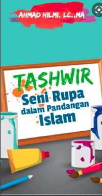 Tashwir : Seni Rupa Dalam Pandangan Islam DIGITAL